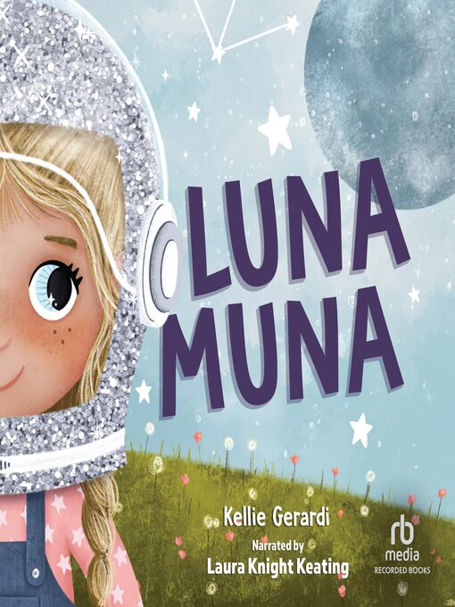 Title details for Luna Muna by Kellie Girardi - Available